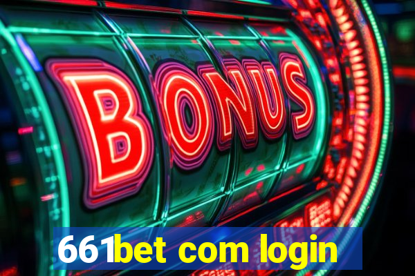 661bet com login